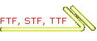 FTF, STF, TTF